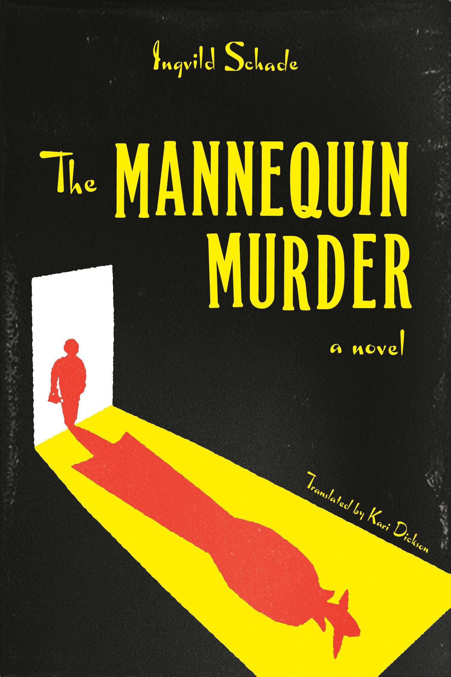 The Mannequin Murder: A Novel