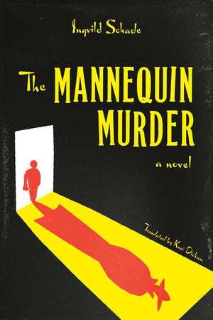 The Mannequin Murder: A Novel