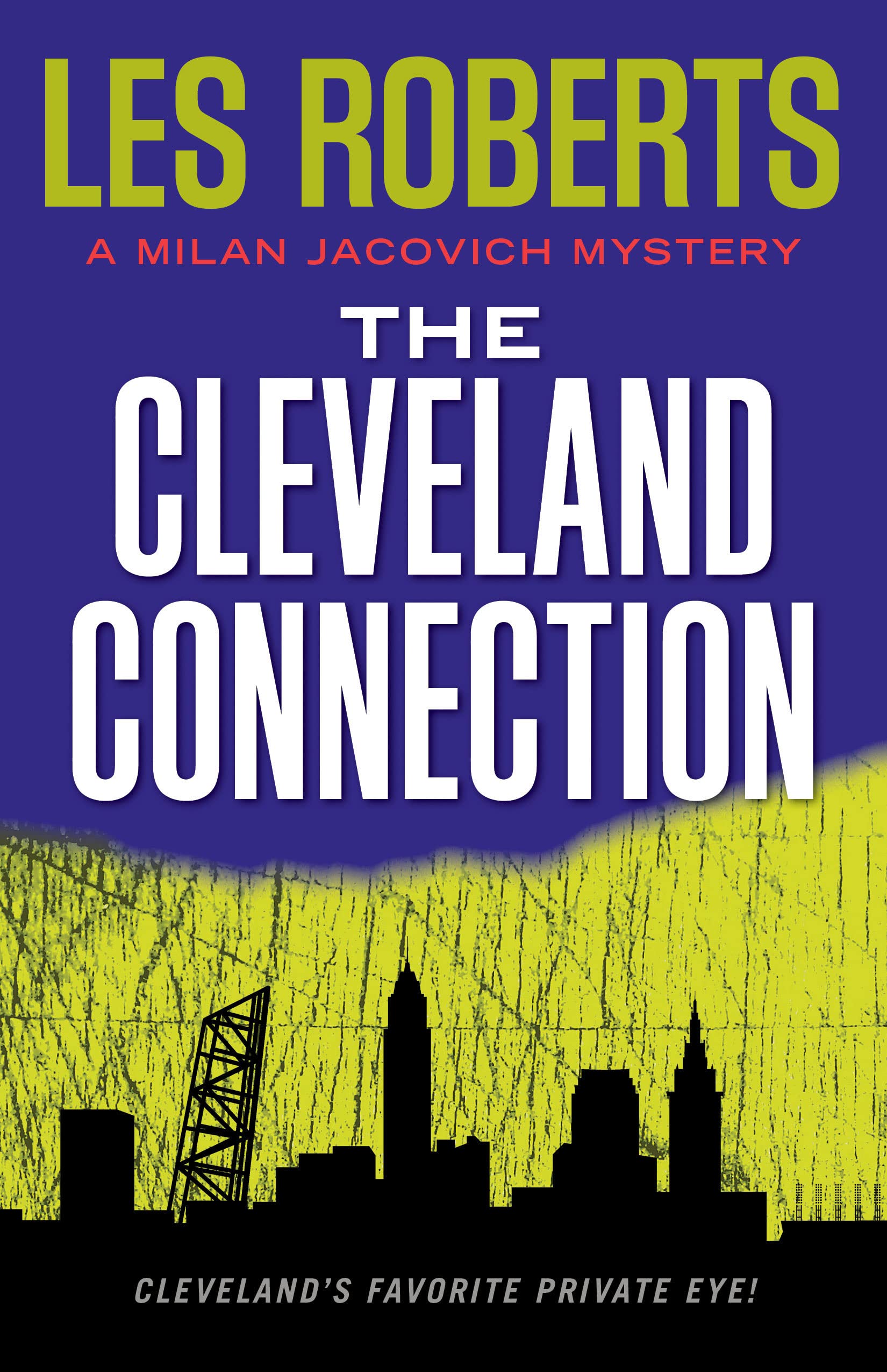 The Cleveland Connection: A Milan Jacovich Mystery (Milan Jacovich Mysteries, 4),Used