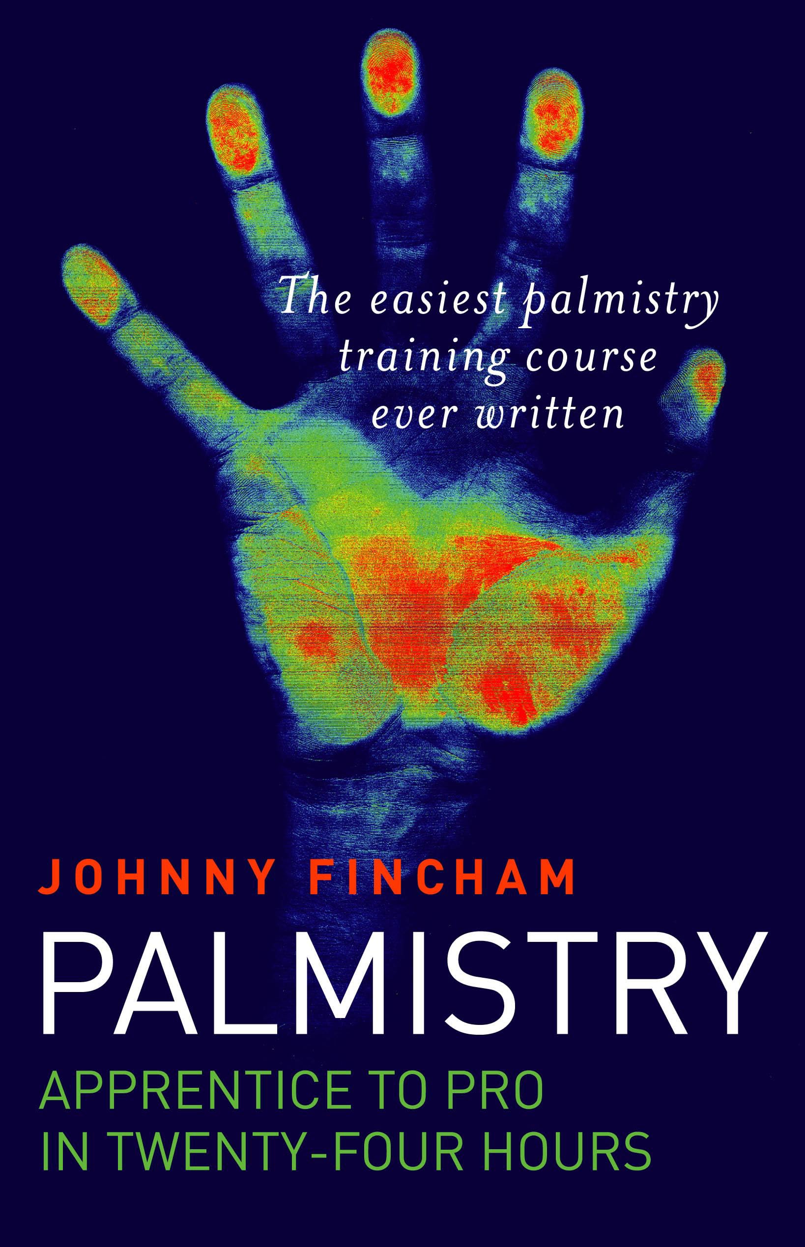 Palmistry: From Apprentice to Pro in 24 Hours,New