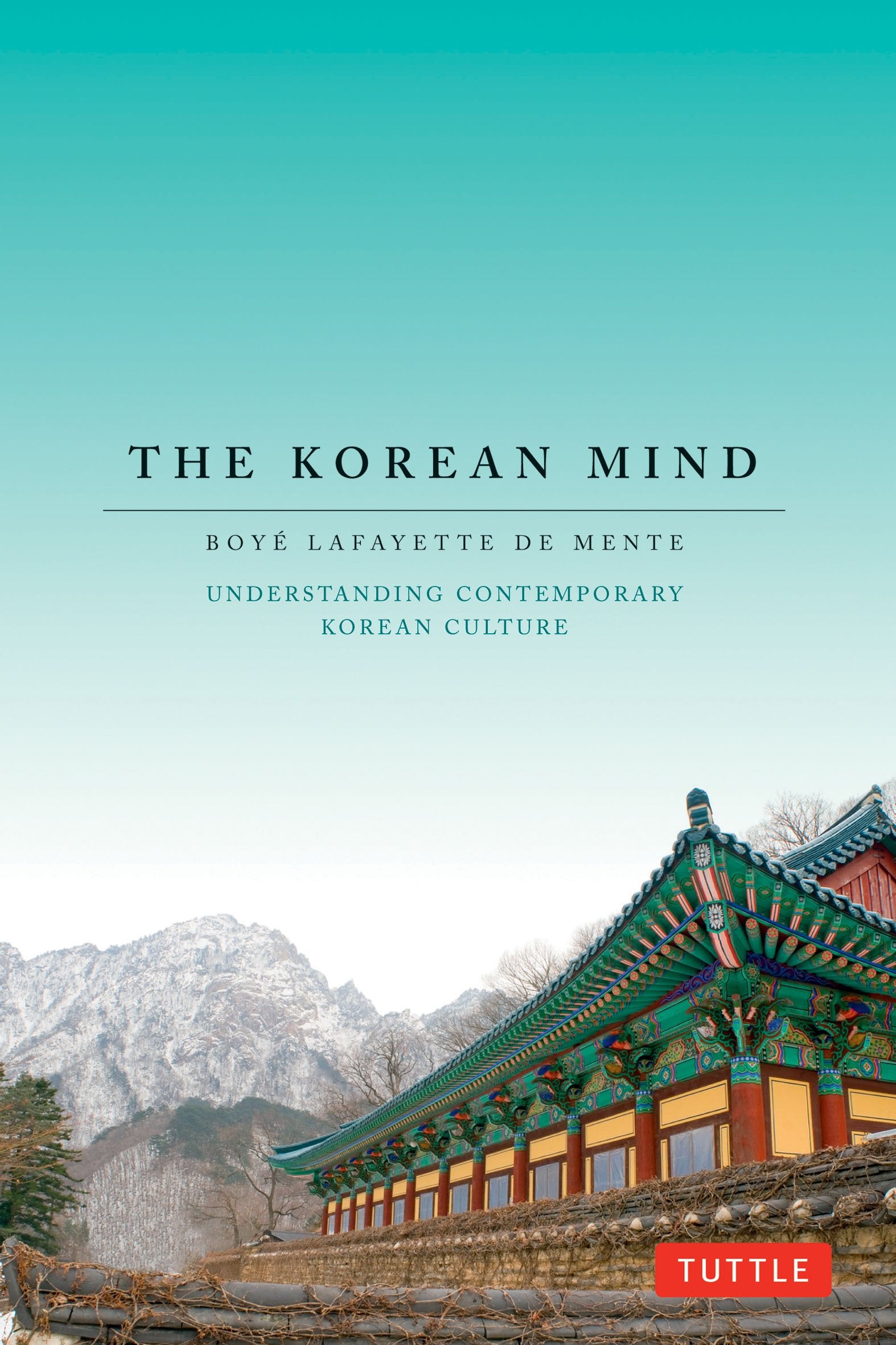 The Korean Mind: Understanding Contemporary Korean Culture,Used