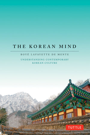 The Korean Mind: Understanding Contemporary Korean Culture,Used