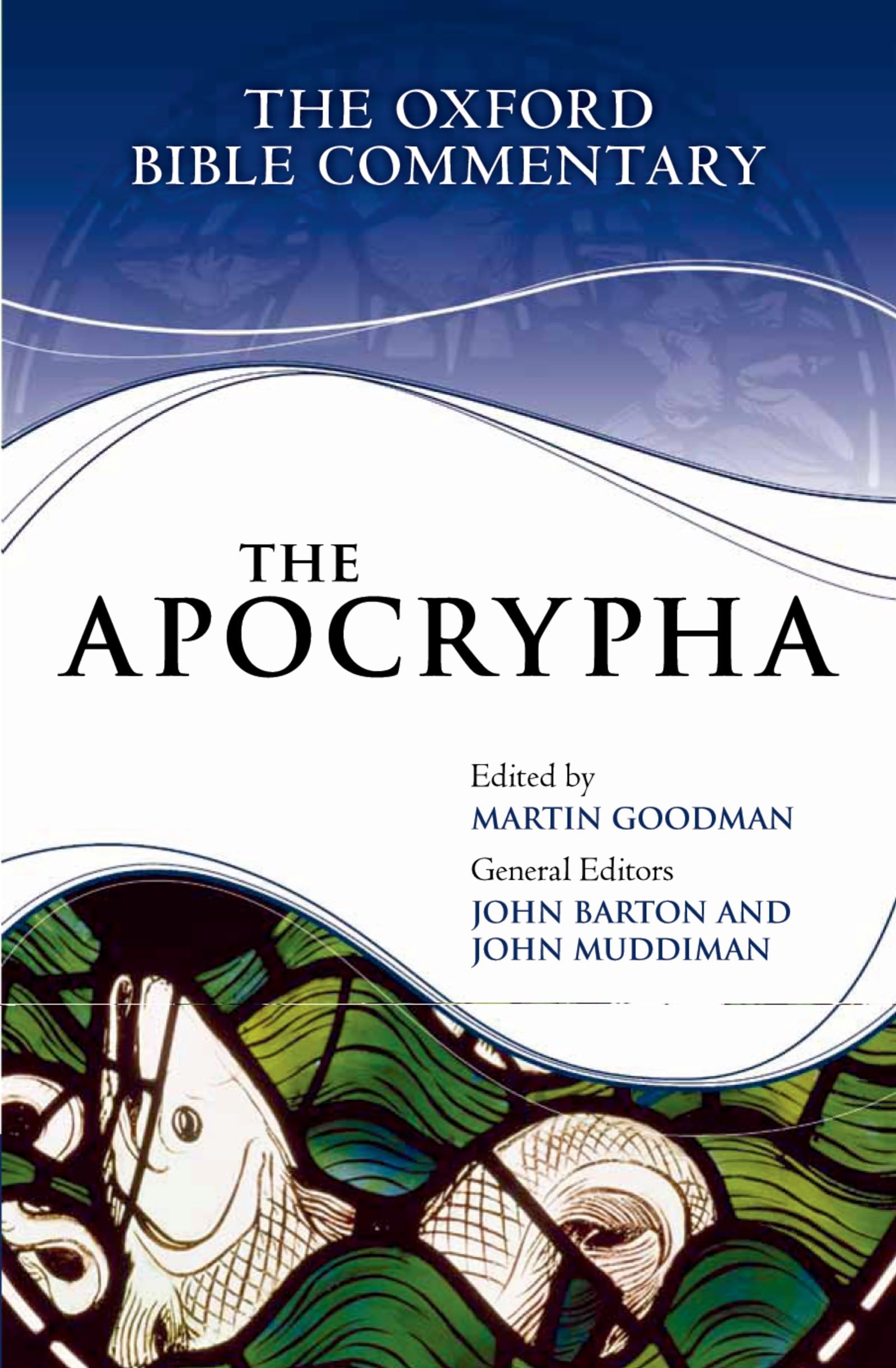 The Apocrypha (Oxford Bible Commentary),Used