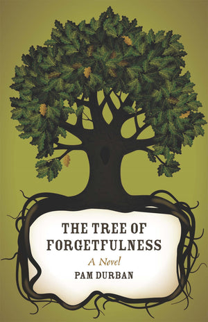 The Tree of Forgetfulness: A Novel (Yellow Shoe Fiction),Used