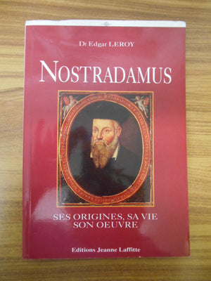 Nostradamus: Ses origines, sa vie, son uvre (French Edition),Used