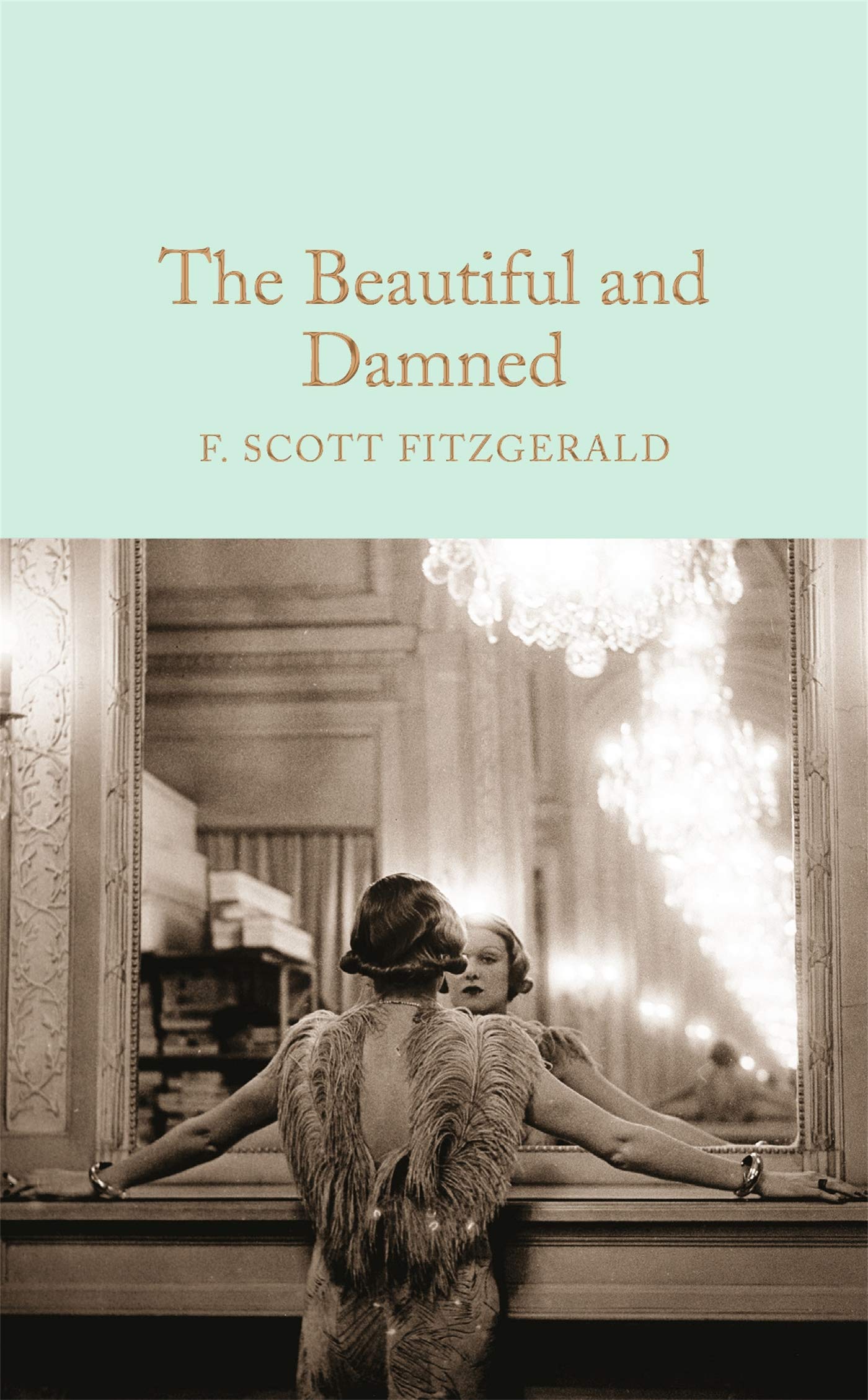The Beautiful and Damned (Macmillan Collector's Library),Used
