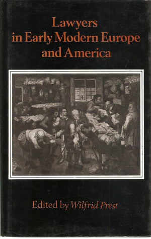 Lawyers in Early Modern Europe and America,Used