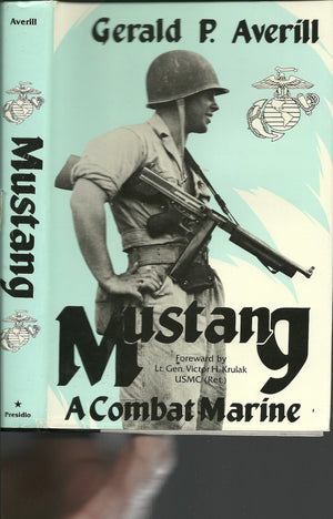 Mustang: A Combat Marine,New