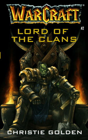 Lord of the Clans (Warcraft, Book 2),Used