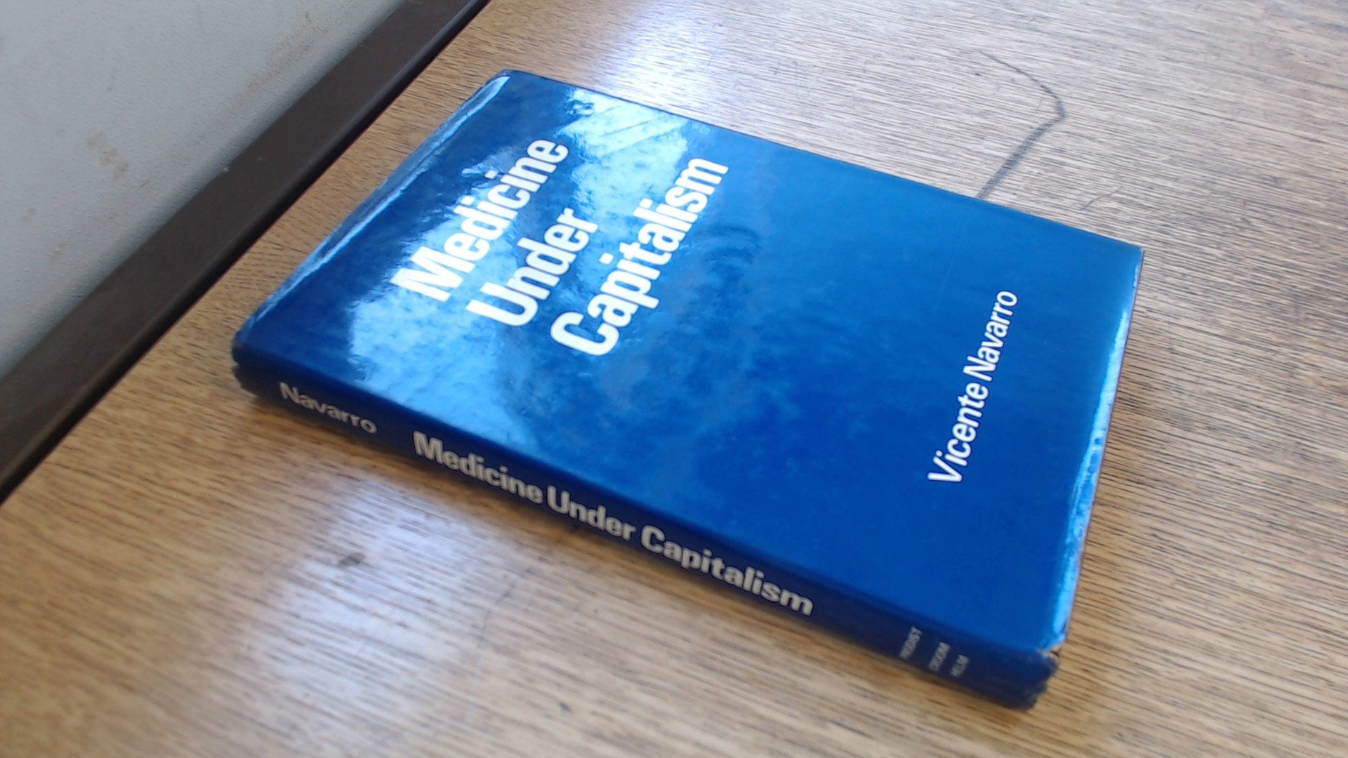 Medicine Under Capitalism