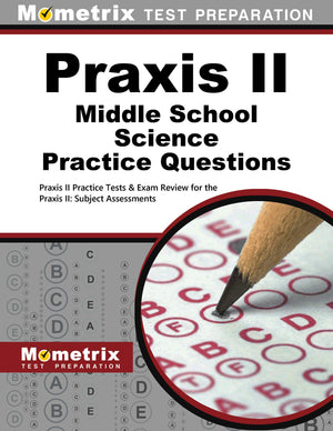 Praxis II Middle School: Science Practice Questions: Praxis II Practice Tests & Exam Review for the Praxis II: Subject Assessmen,Used