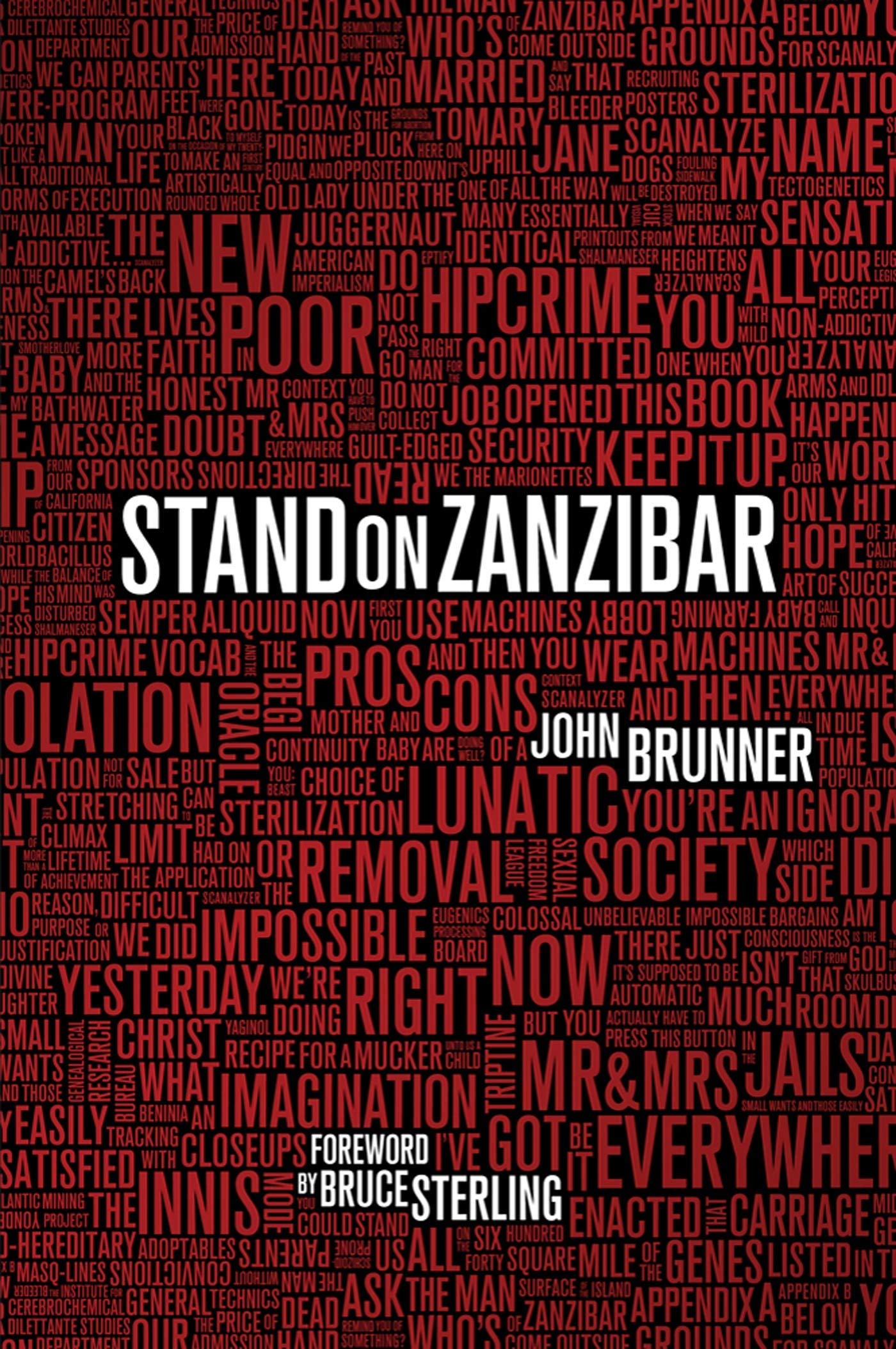 Stand On Zanzibar: The Hugo Awardwinning Novel