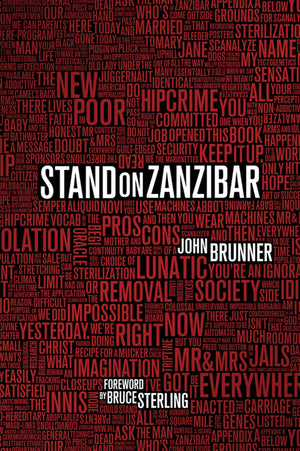 Stand On Zanzibar: The Hugo Awardwinning Novel