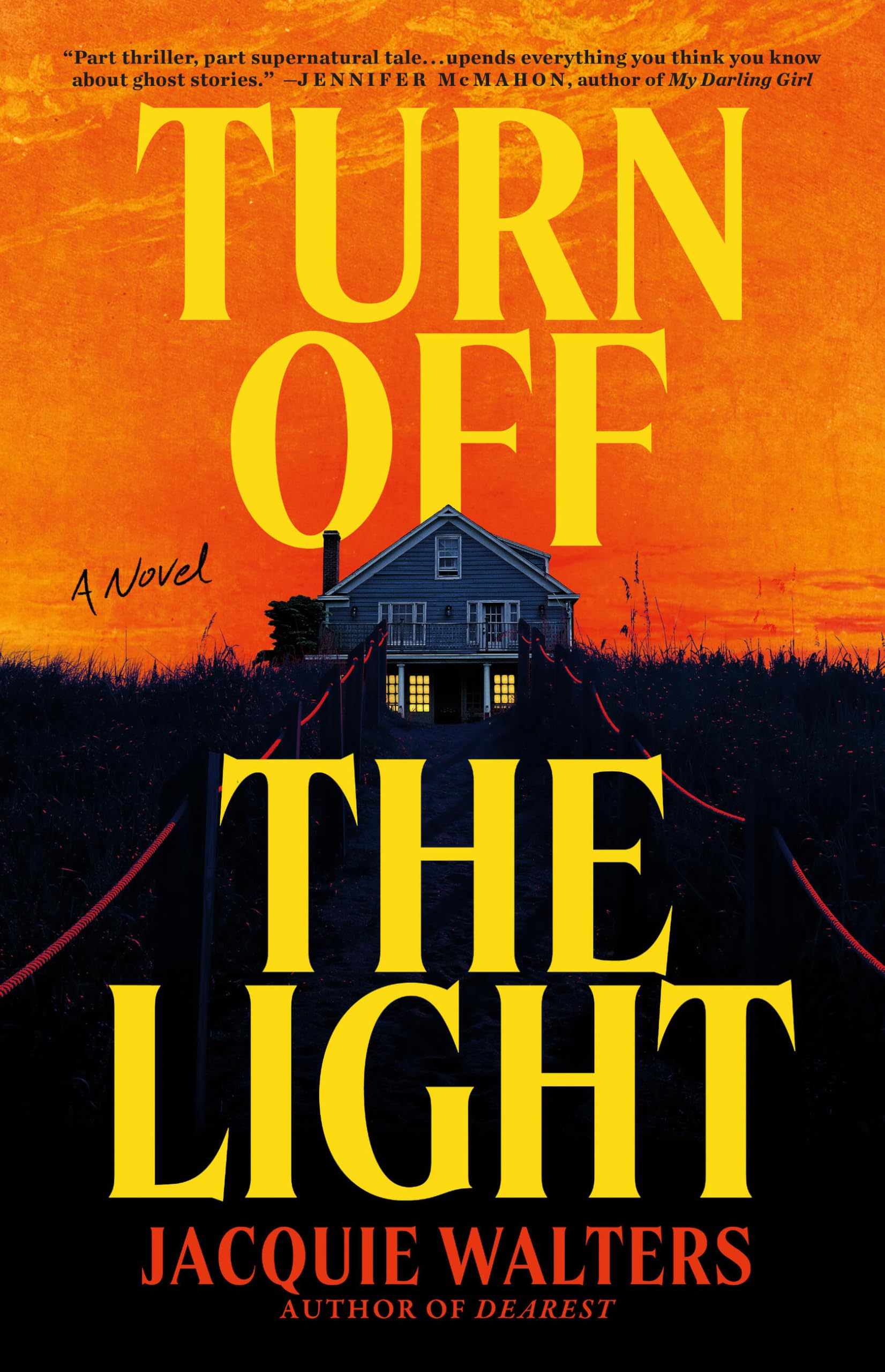 Turn Off The Light: A Novel