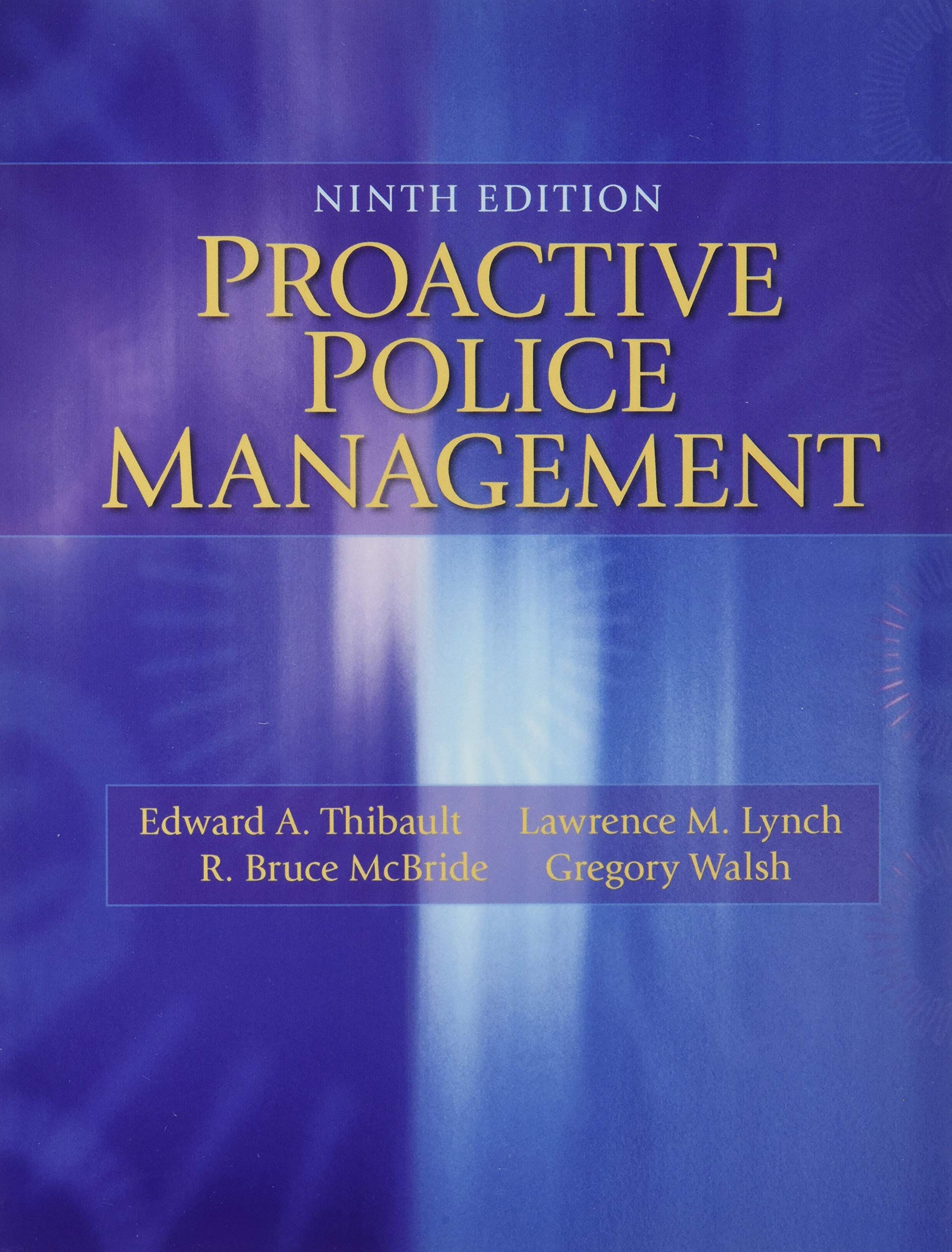 Proactive Police Management,New