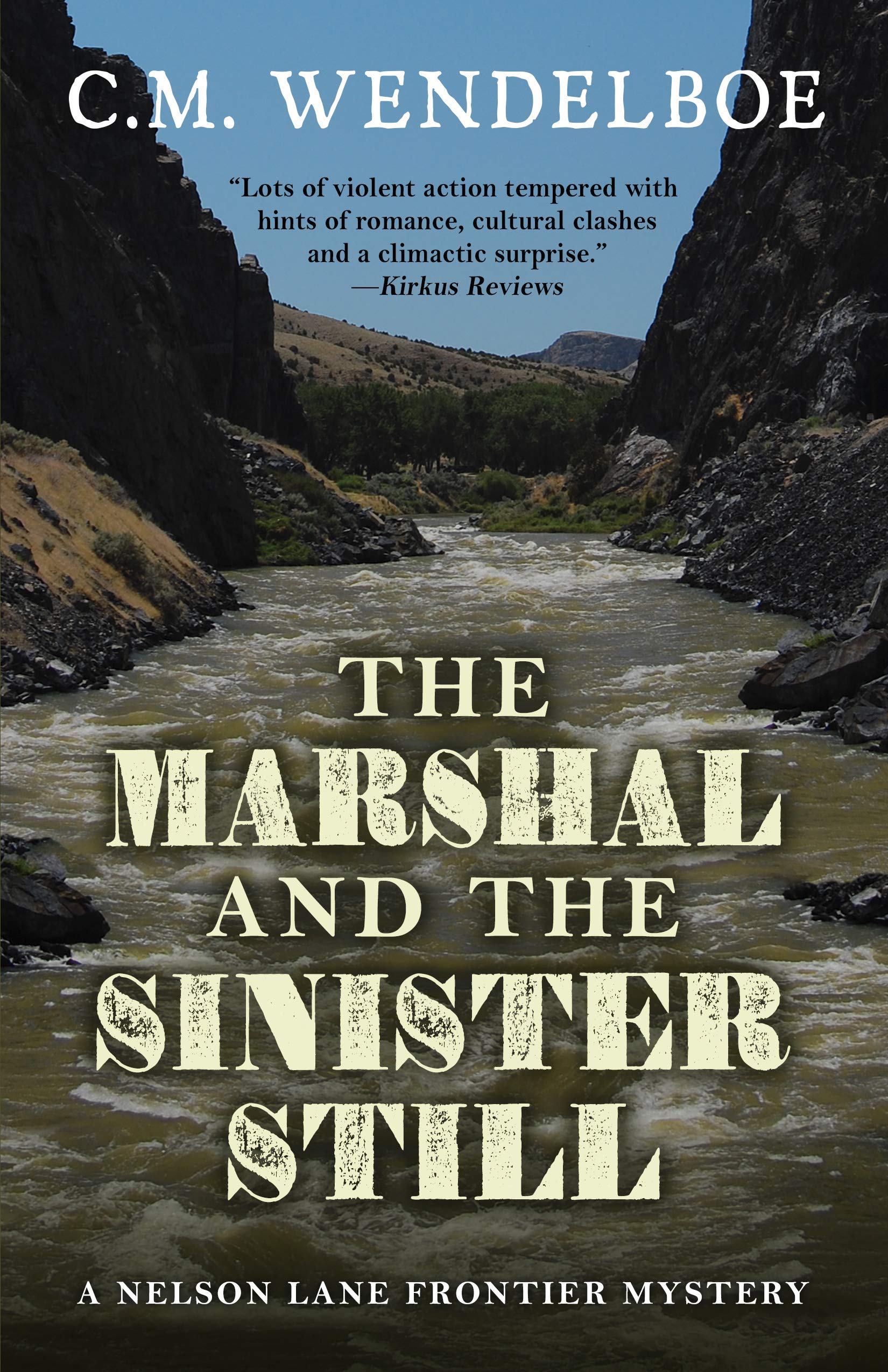 The Marshal and the Sinister Still (A Nelson Lane Frontier Mystery (2)),Used