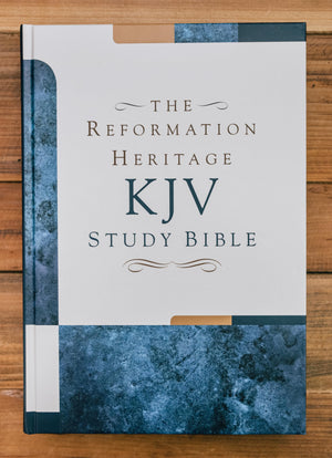 Reformation Heritage (Rhb) Kjv Study & Devotional Bible: King James Version With Comprehensive Study Notes And Devotions For Eve