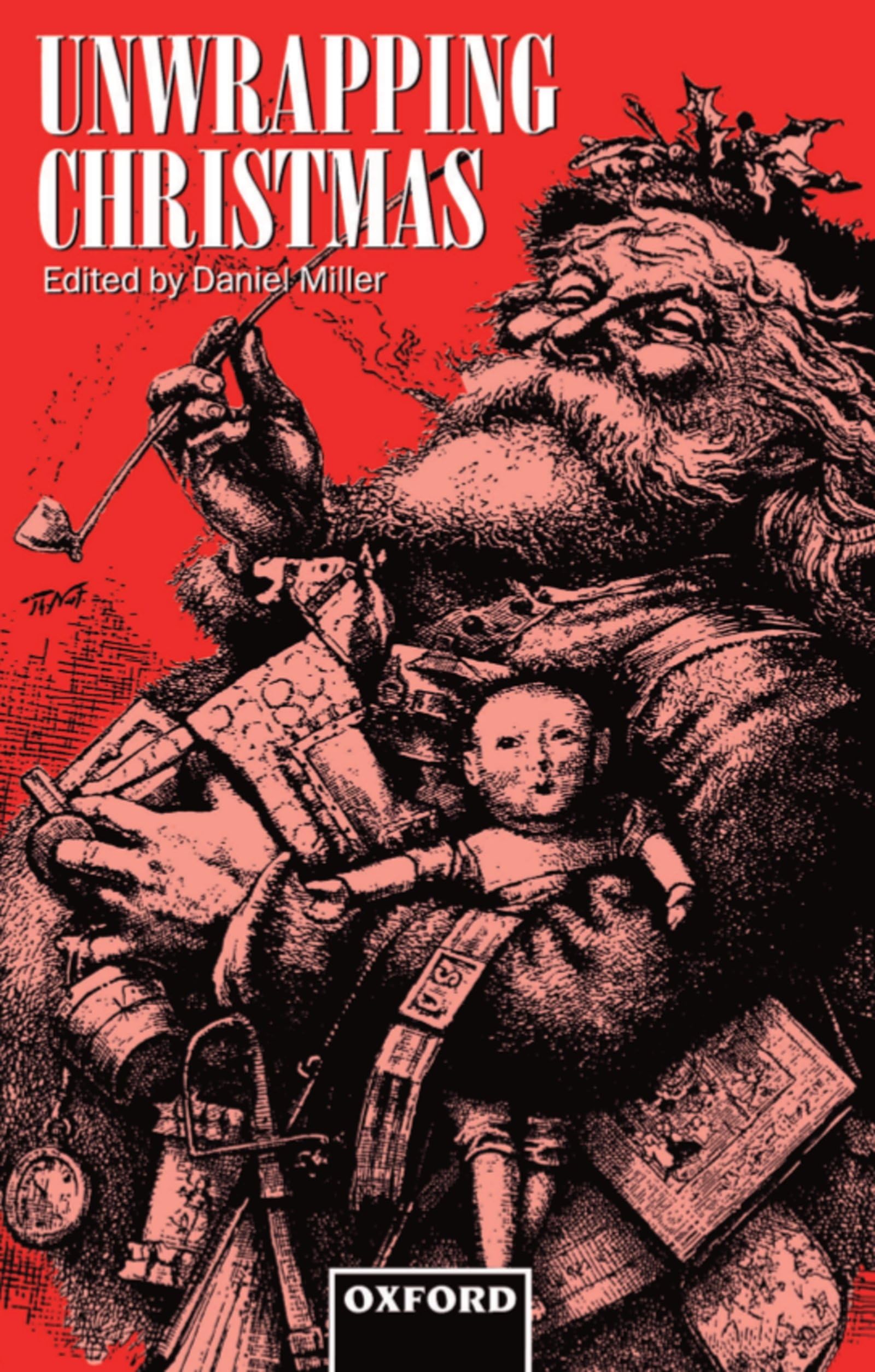 Unwrapping Christmas (Oxford Studies in Social and Cultural Anthropology  Cultural Forms),Used