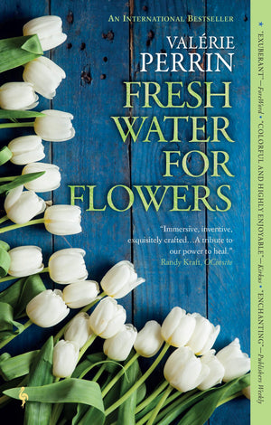 Fresh Water For Flowers: A Novel