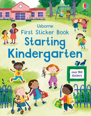 First Sticker Book Starting Kindergarten: A First Day of School Book for Kids,New