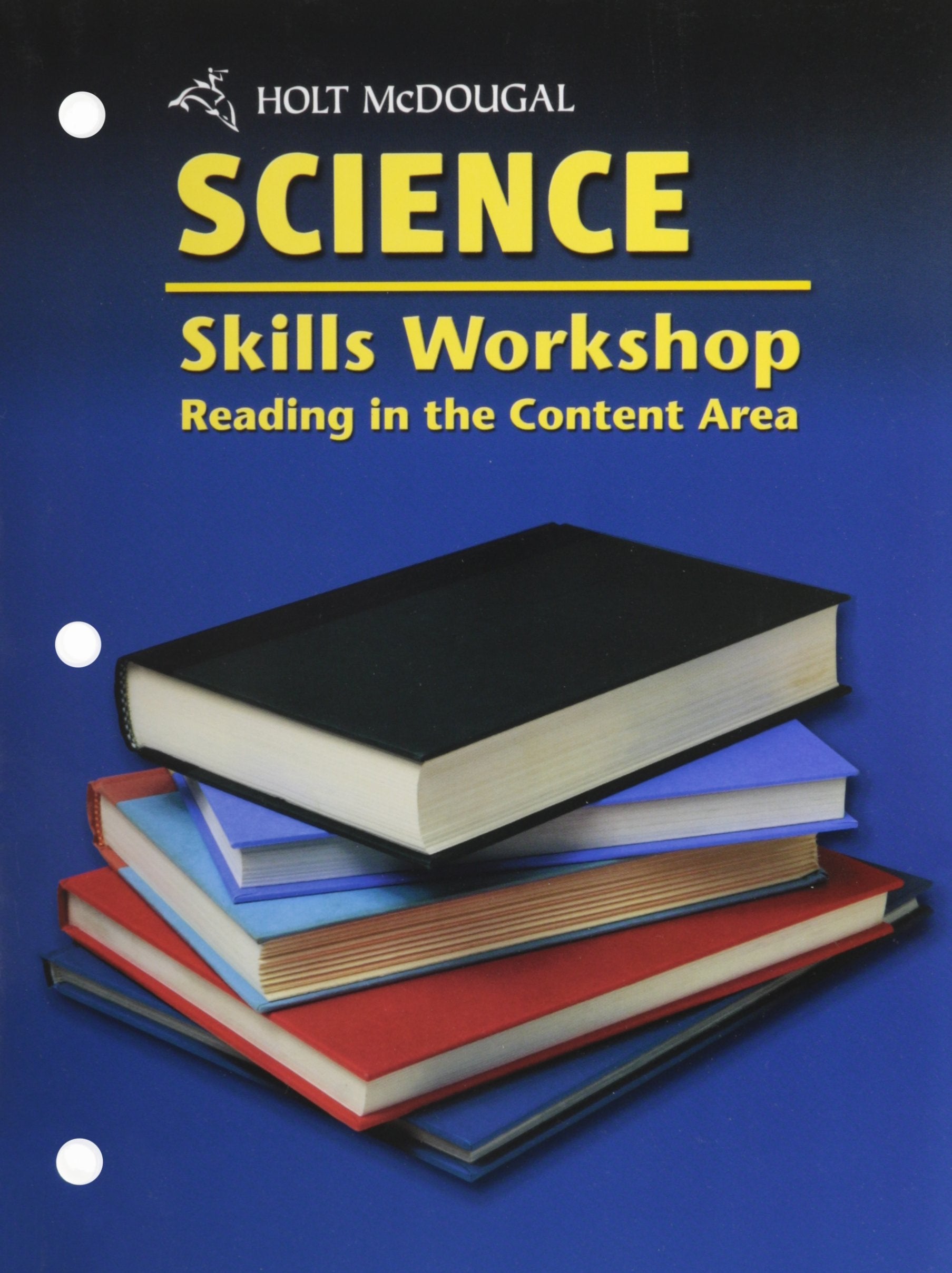 Skills Workshop Reading in the Content Area (Holt Science),Used