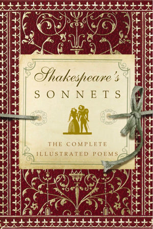 Shakespeare's Sonnets: The Complete Illustrated Edition (A Timeless Collection of Shakespearean Love Poetry),Used