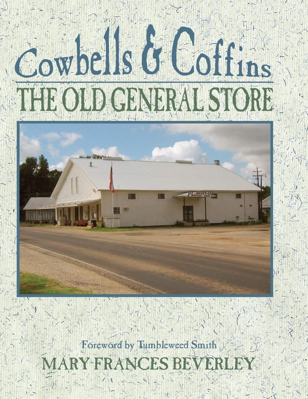 Cowbells & Coffins: The Old General Store,Used