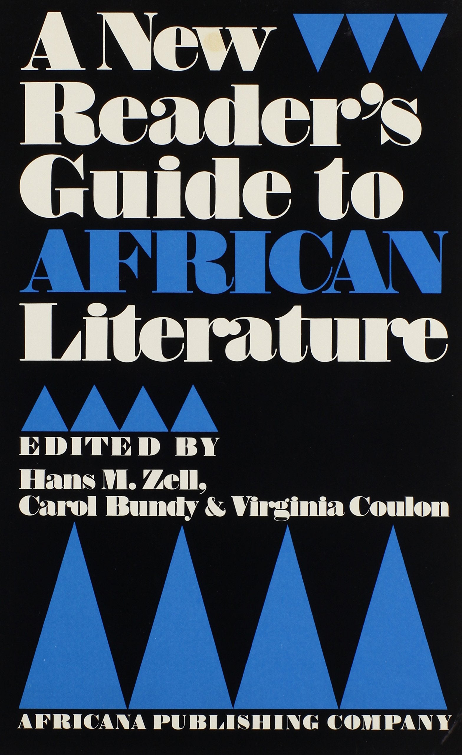 A New Reader'S Guide To African Literature,New