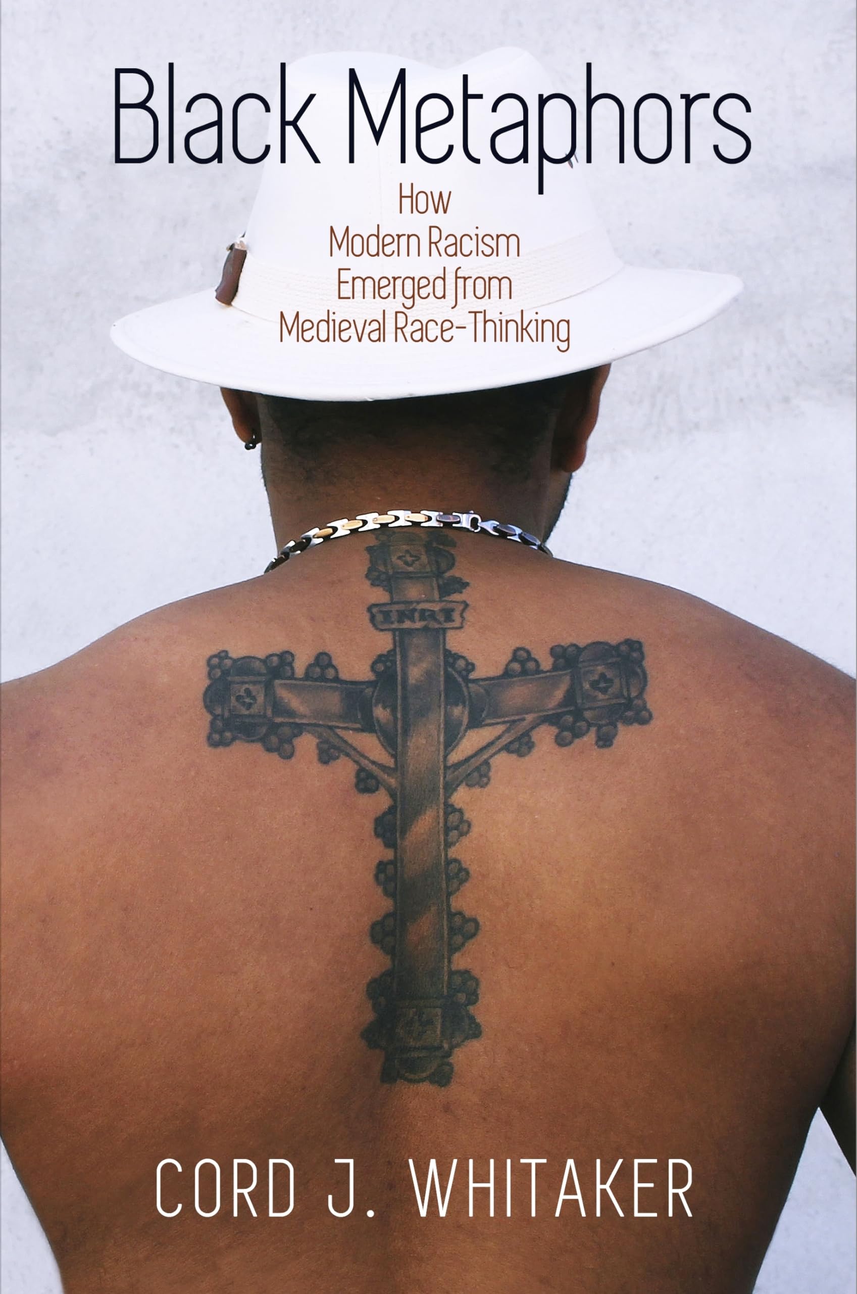 Black Metaphors: How Modern Racism Emerged From Medieval Racethinking (The Middle Ages Series),Used