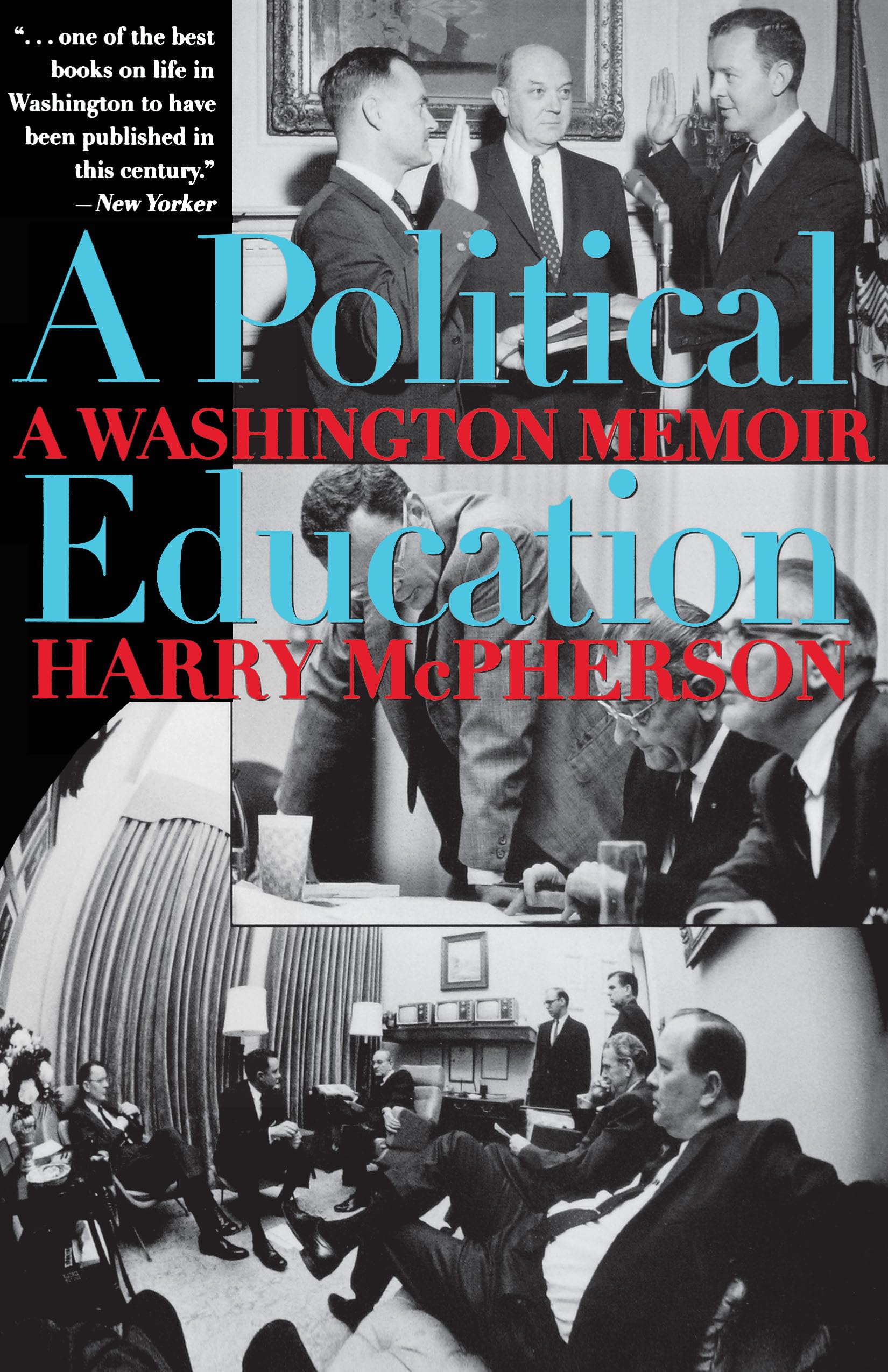 A Political Education: A Washington Memoir,New
