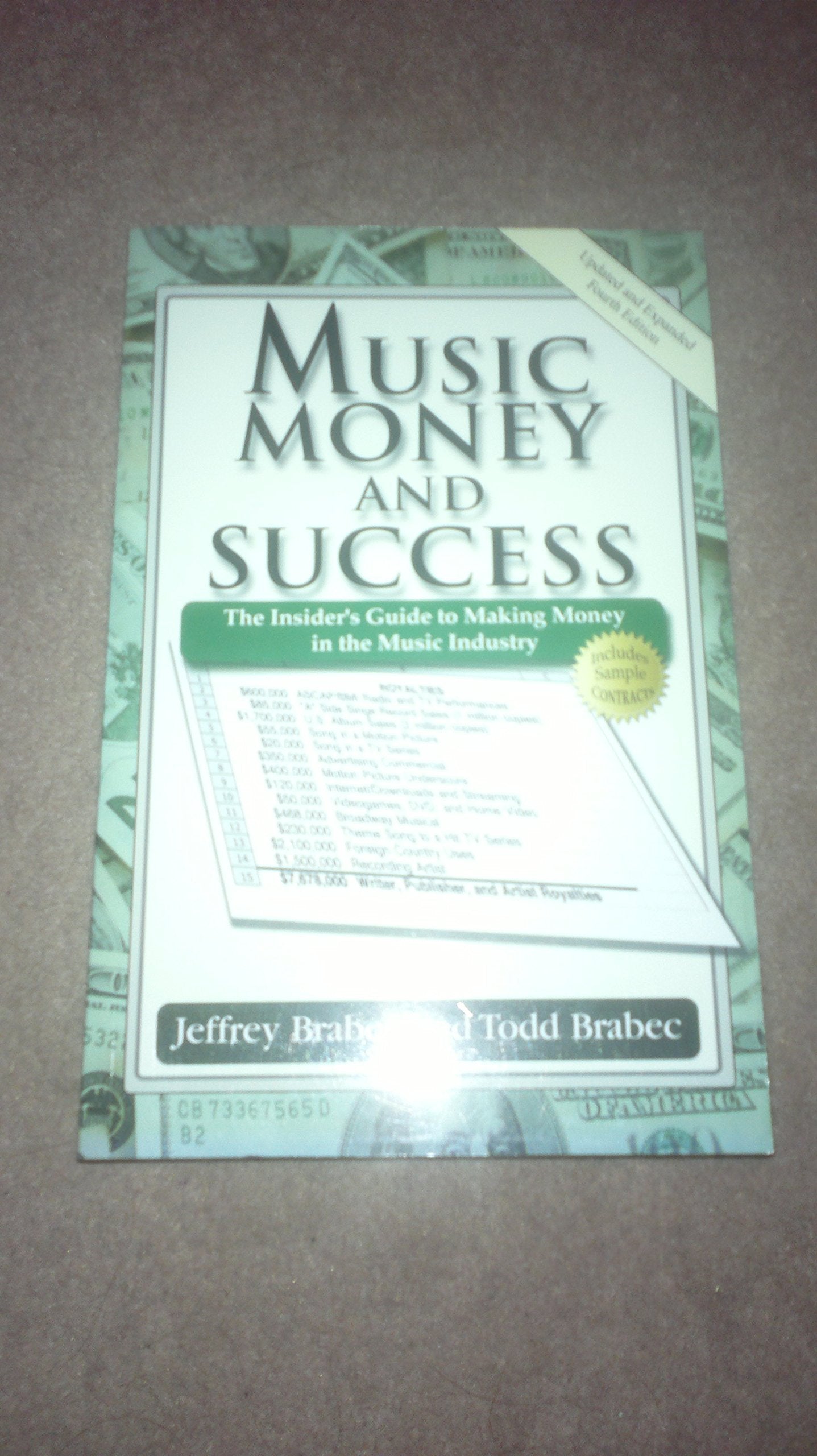 Music, Money, and Success: The Insider's Guide to Making Money in the Music Industry,Used