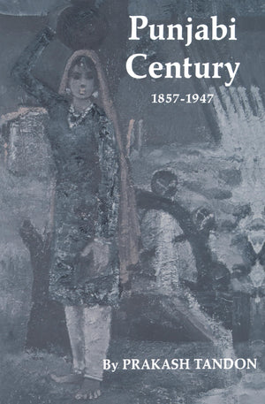 Punjabi Century, 18571947,New