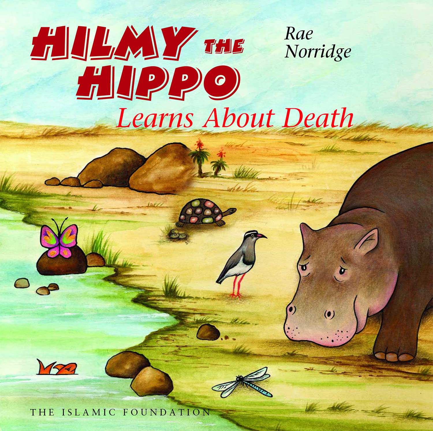 Hilmy the Hippo Learns About Death,Used