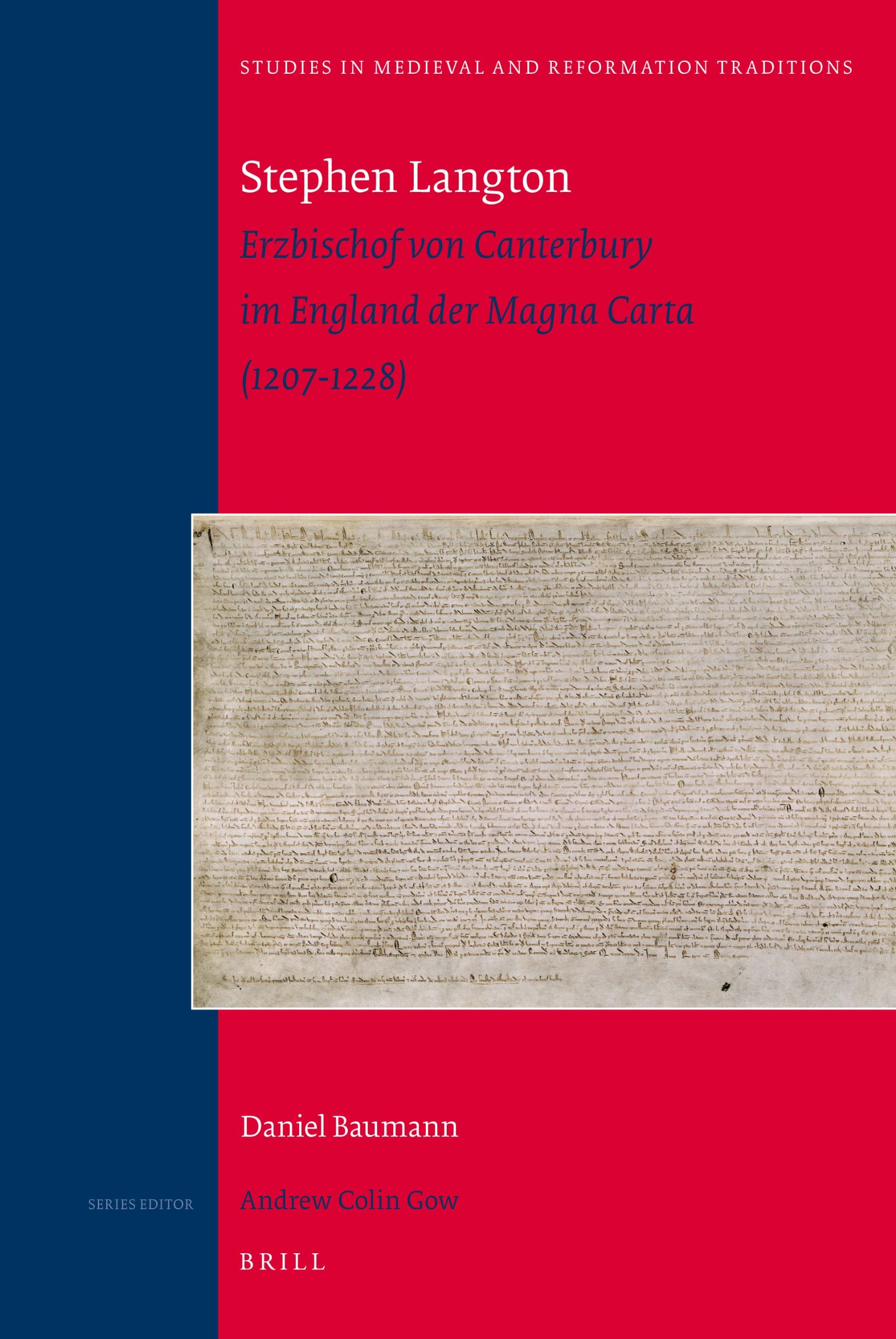 Stephen Langton: Erzbischof Von Canterbury Im England Der Magna Carta 12071228 (Studies in Medieval & Reformation Traditions, 1,Used