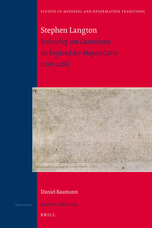 Stephen Langton: Erzbischof Von Canterbury Im England Der Magna Carta 12071228 (Studies in Medieval & Reformation Traditions, 1,Used