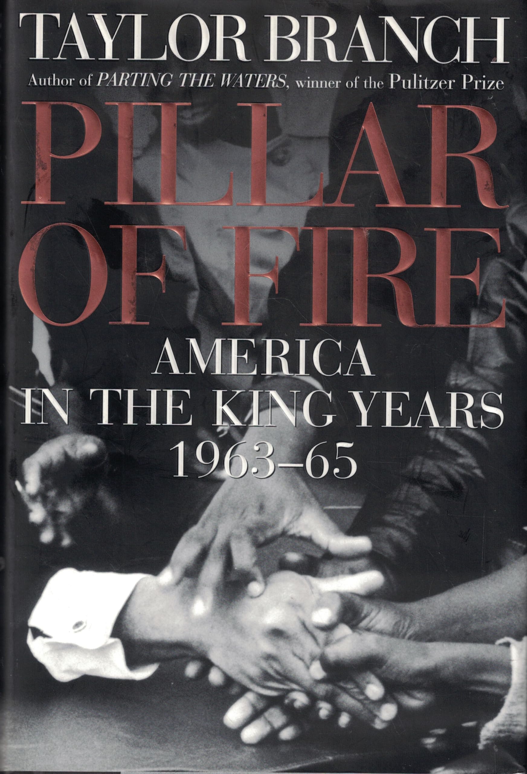 Pillar Of Fire: America In The King Years 196365