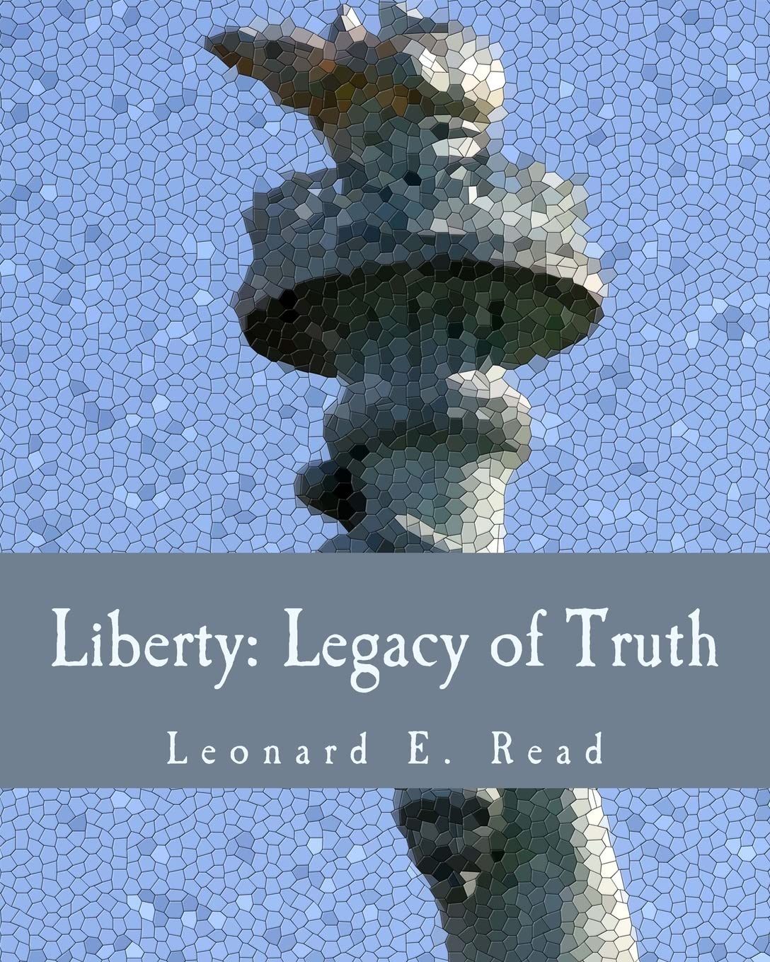 Liberty: Legacy of Truth (Large Print Edition),Used