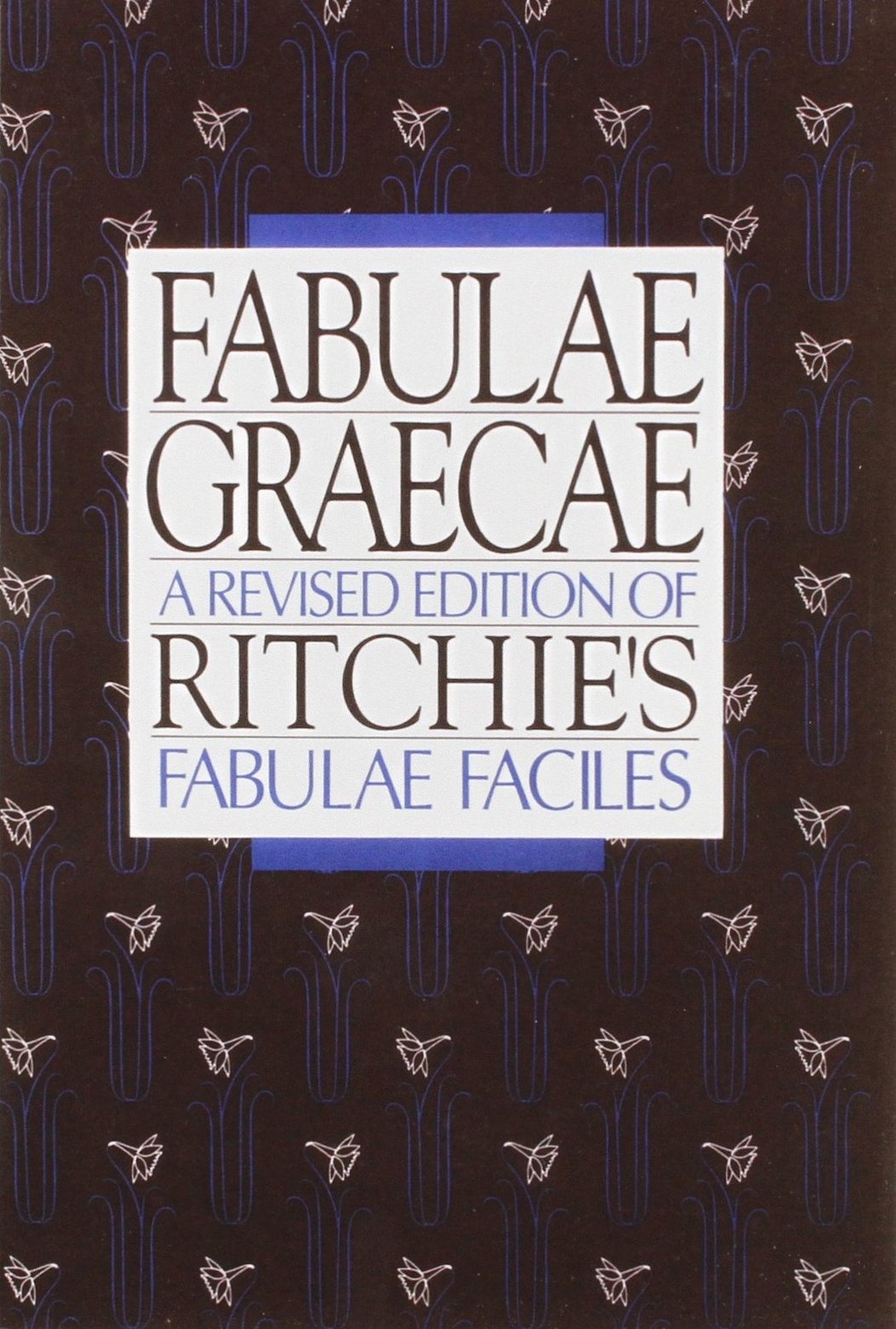 Fabulae Graecae: Ritchie's Fabulae Faciles,Used
