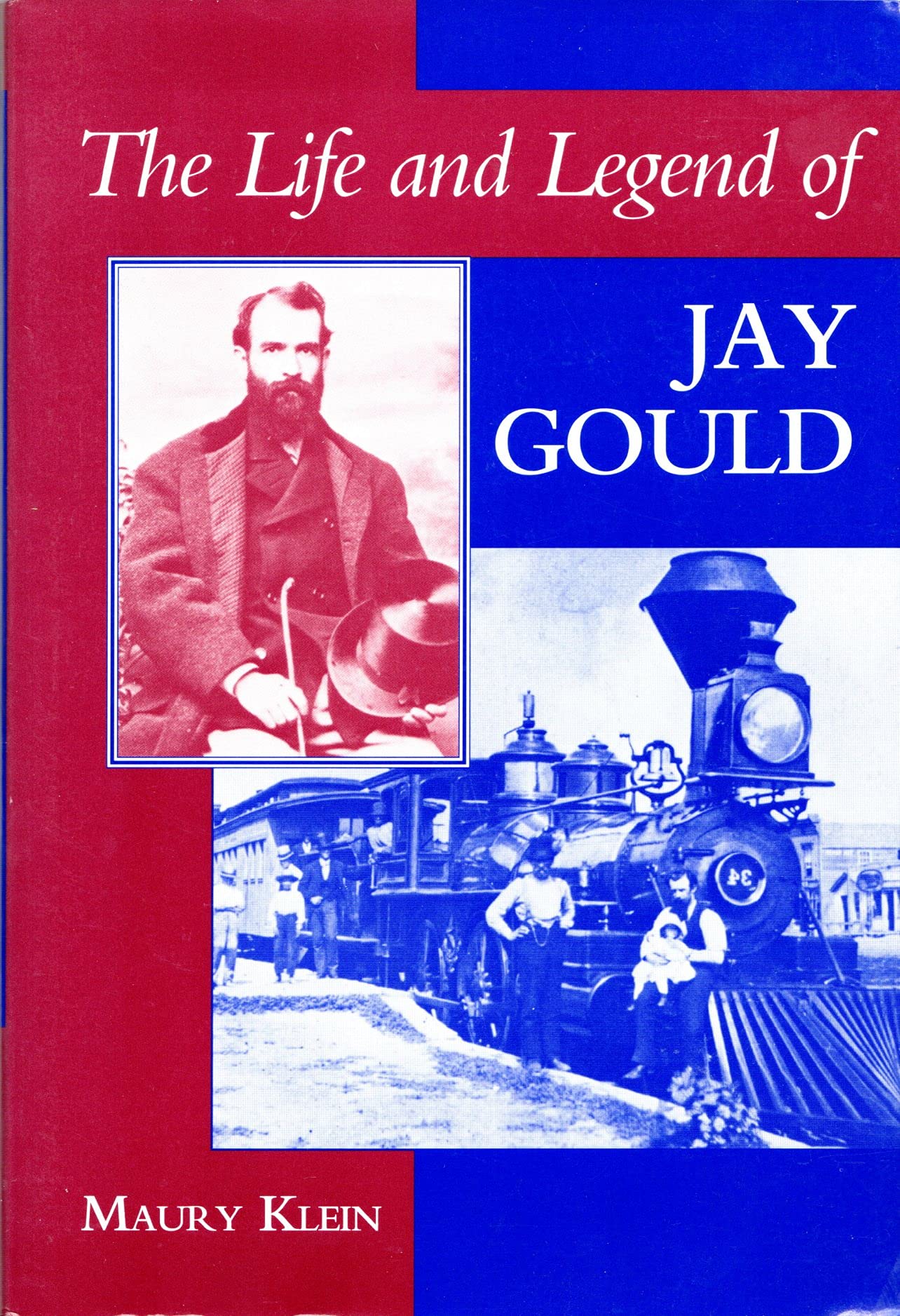 The Life And Legend Of Jay Gould-used