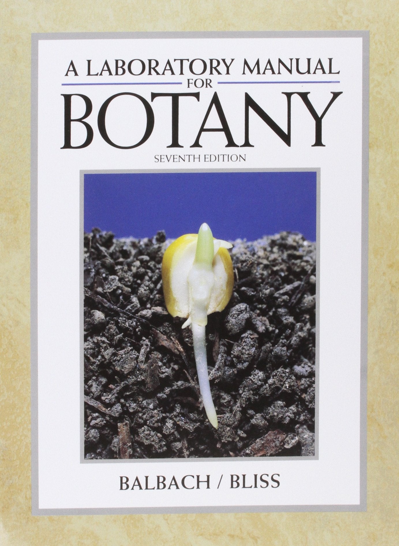 A Laboratory Manual for Botany,New