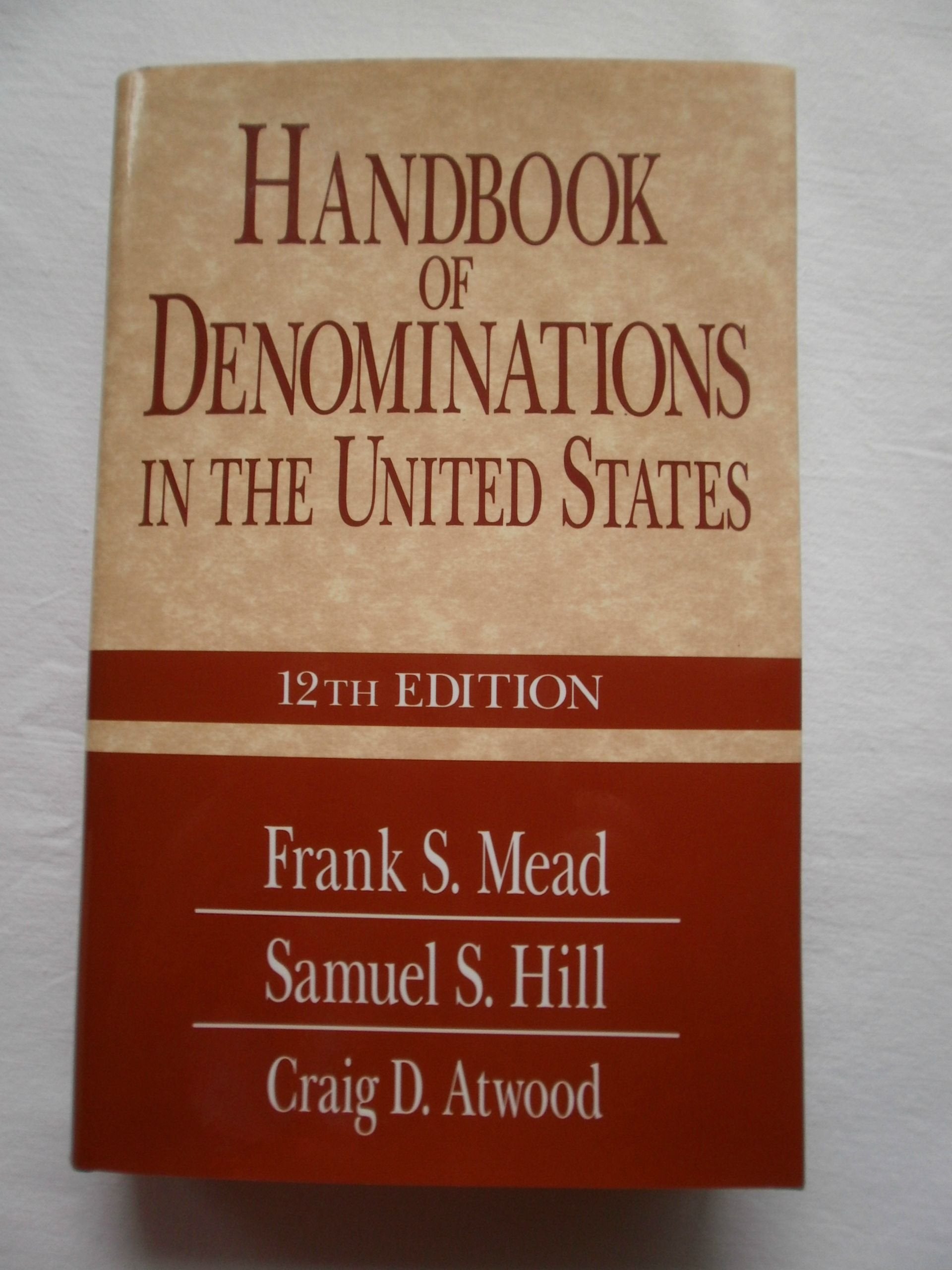 Handbook of Denominations in the United States, 12th Edition,Used