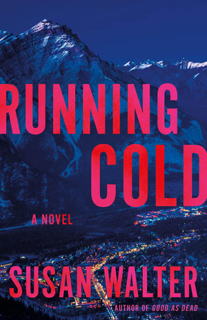 Running Cold: A Novel,New