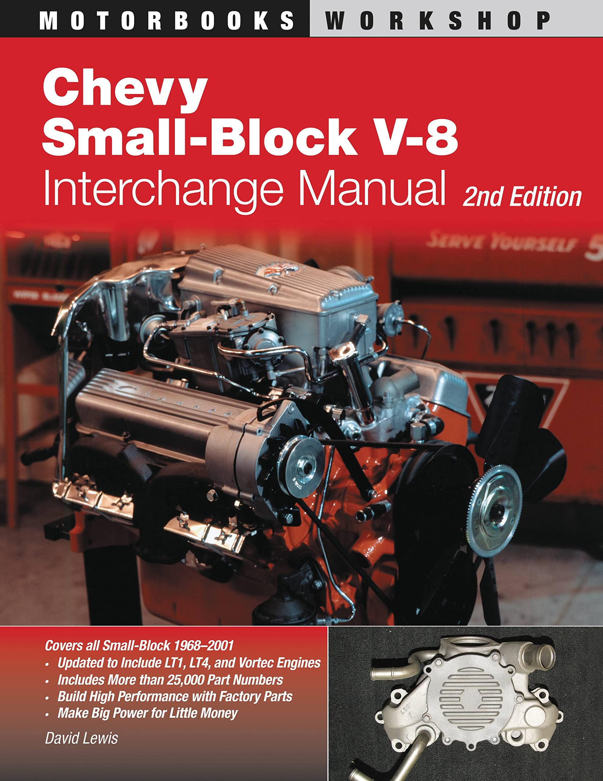 Chevy Smallblock V8 Interchange Manual: 2Nd Edition (Motorbooks Workshop)