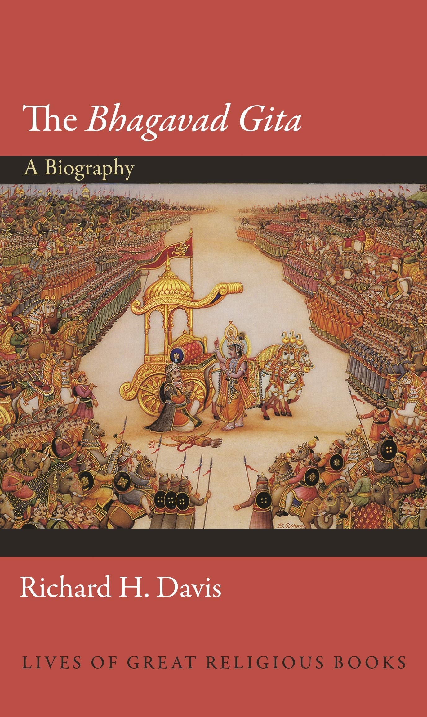The Bhagavad Gita: A Biography (Lives of Great Religious Books, 23),Used
