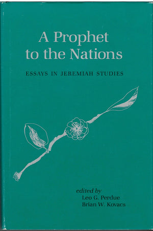 Prophet To The Nations: Essays In Jeremiah Studies-used