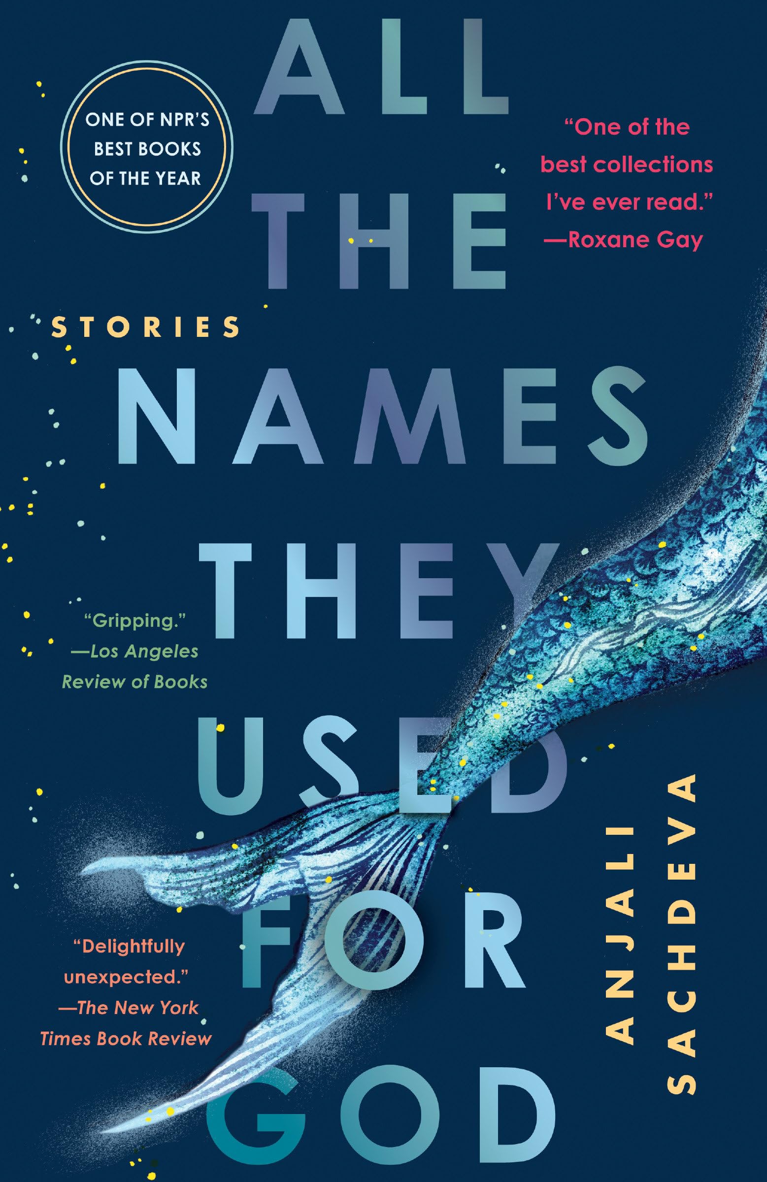 All the Names They Used for God: Stories,Used