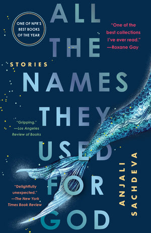 All the Names They Used for God: Stories,Used