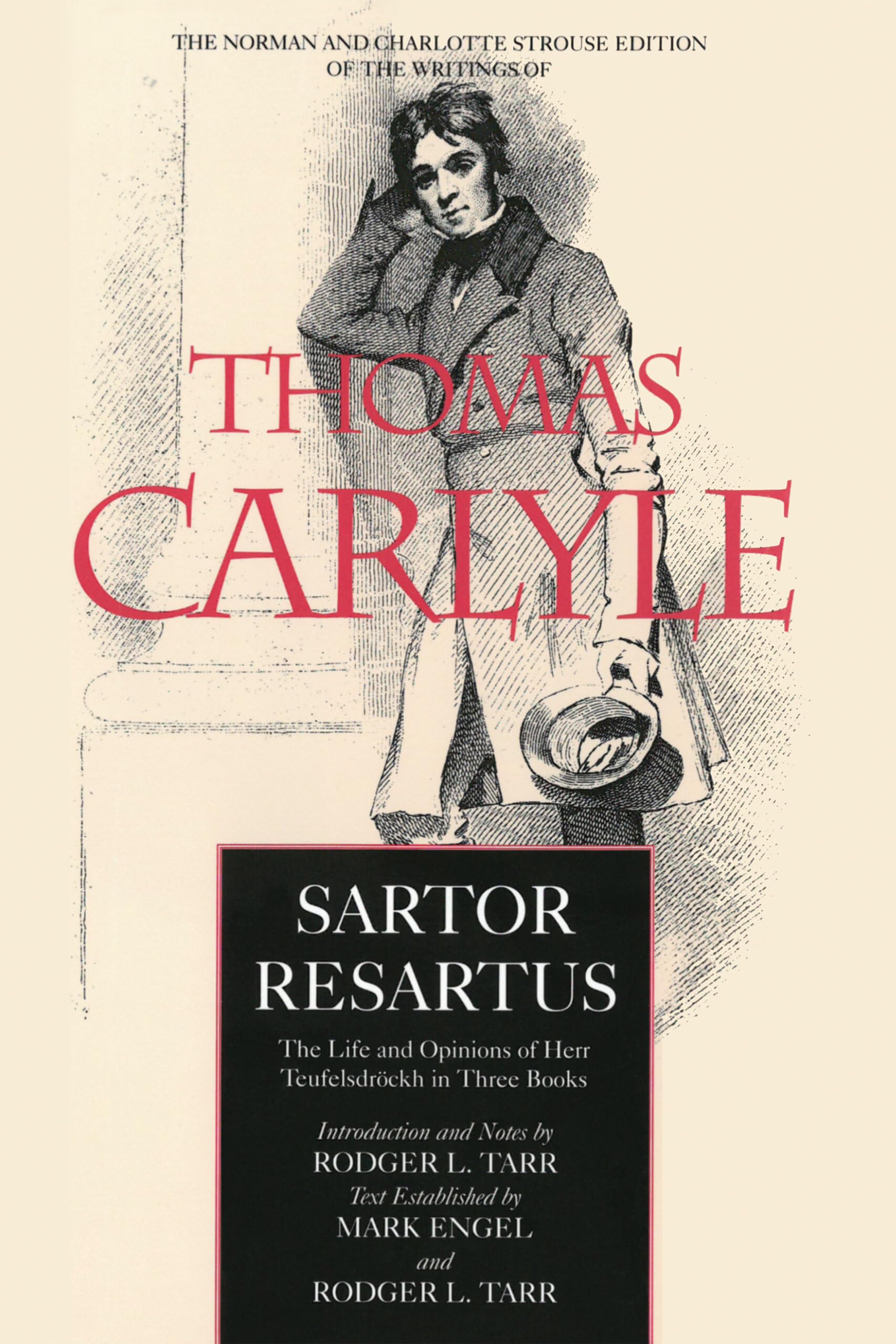 Sartor Resartus: The Life and Opinions of Herr Teufelsdrockh in Three Books (The Norman and Charlotte Strouse Edition of the Wri,Used