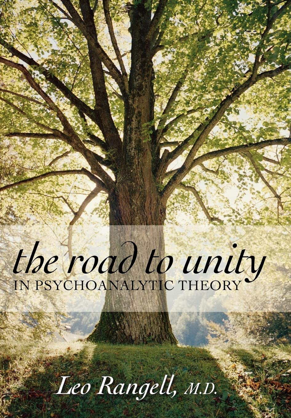The Road to Unity in Psychoanalytic Theory,Used
