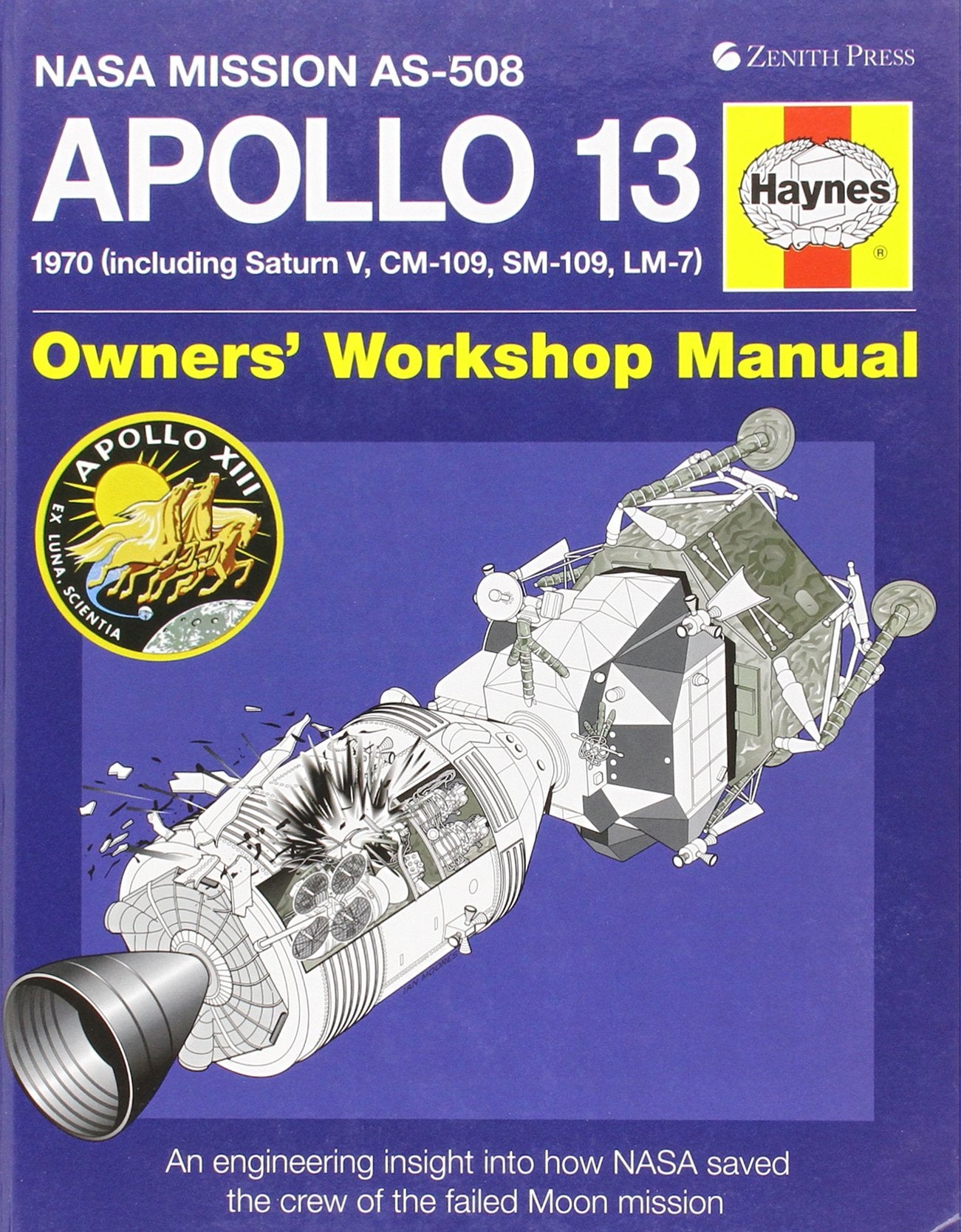 Apollo 13 Owners' Workshop Manual: An engineering insight into how NASA saved the crew of the failed Moon mission,New